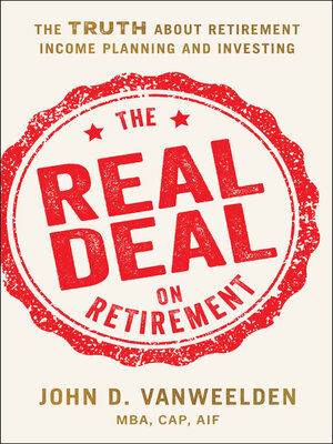 cover image of The Real Deal on Retirement
